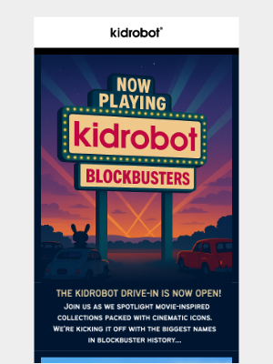 Kidrobot - 🚗 The Drive-In is Open! 🎬