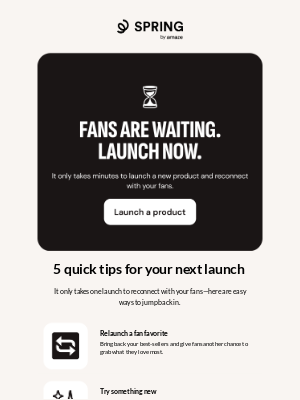 Teespring - Fans are waiting for your next launch 👀