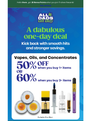 Trulieve - 👀 Up to 60% OFF on Vapes, Oils, & Concentrates 🔥