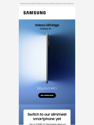 Samsung - Unveiling the slimmest Galaxy S smartphone yet, the new Galaxy S25 Edge