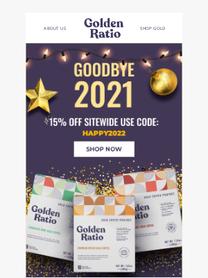 Golden Ratio - New Year’s Resolution Sale  🎉