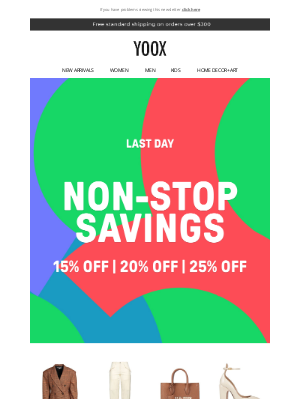 YOOX - ✈️ Last call! The promo ends today >> Don’t delay!