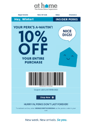 At Home - Your 10% off coupon is inside!