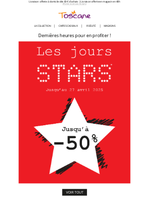 Toscane (France) - Jusqu’à -50% ! Dernières heures pour profiter des Jours Stars !