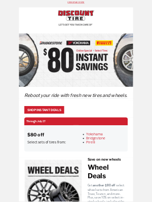 Discount Tire - $80 OFF Bridgestone, Yokohama, and Pirelli tires.