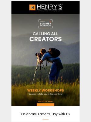 Henry’s - 🧡 Fellow Creator, Celebrate Dad with Us!