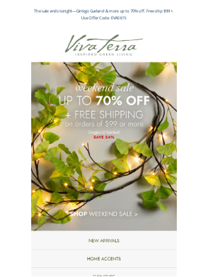 VivaTerra - Last Chance: Bright Ideas, Big Weekend Savings
