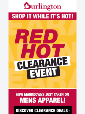 Burlington - THE CLEARANCE EVENT IS ALMOST OVER!!