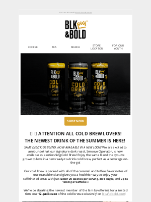 BLK & Bold Specialty Beverages - Cold brew has never been so BOLD! Introducing BLK & Bold Cold Brew ⚡