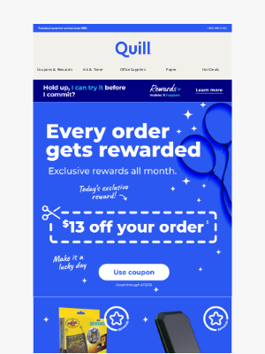 Quill - It’s Your Lucky Day 🍀 Save $13 Off Your Order
