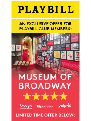 Playbill - An exclusive offer from The Museum of Main!