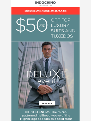 INDOCHINO - Top Tuxedos and Luxury Suits now $50 OFF