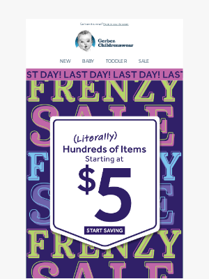 Gerber Childrenswear - 🚨 LAST DAY: $5 Frenzy Ends Tonight