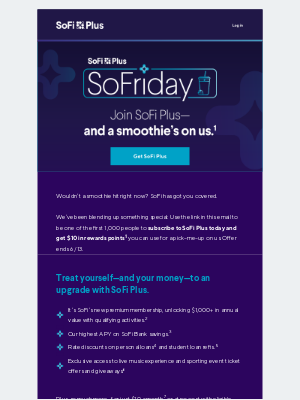 SoFi - Today: The first 1,000 new SoFi Plus members get a smoothie on us 🥤