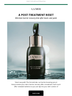 La Mer - A post-treatment barrier reset with The Concentrate.