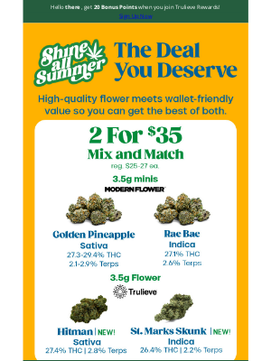 Trulieve - 2 for $35? Say Less 🌿 Upgrade Your Stash Now!