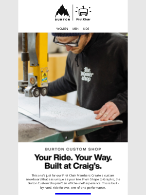 Burton Snowboards - Loyalty members, ride a board as unique as you are
