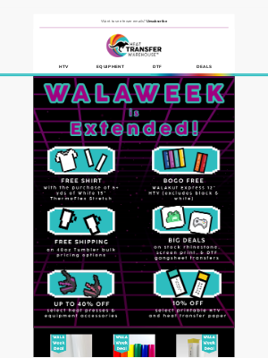 Heat Transfer Warehouse - WALAWeek Extended — One Final Week to Save!
