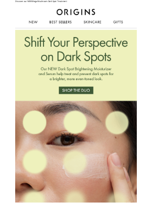 Origins - Illuminate Your Skin. Diminish Dark Spots.