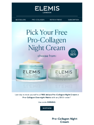 ELEMIS - LAST DAY: Pick a Free Night Cream on Us! 📣