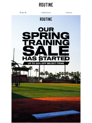 Routine Baseball - Play Ball! Our Spring Training Sale Has Started