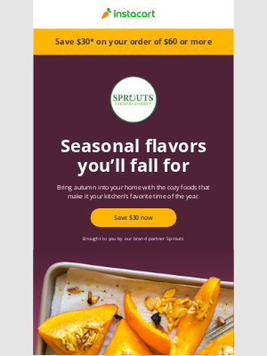 Instacart - Get ready for fall feasts with $30 off at Sprouts