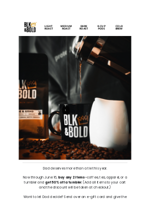 BLK & Bold Specialty Beverages - For the Dads Who Deserve More Than a Tie ☕