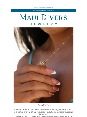 Maui Divers Jewelry - Your Treasured Symbol of Love, Honor, and Respect