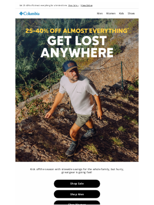 Columbia Sportswear - Men’s, women’s, & kids’ gear ALL on sale.