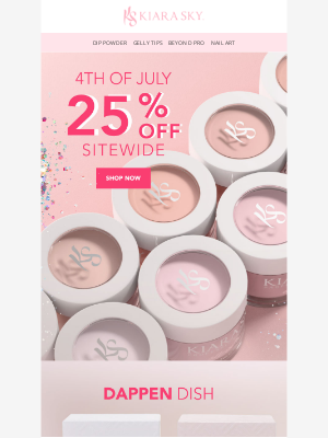 Kiara Sky Professional Nails - CELEBRATE 💃🏾WITH 25% OFF SITEWIDE🥂