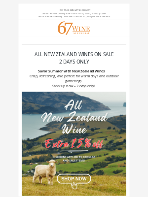 67 Wine & Spirits - Extra 15% Off All New Zealand Wine - 2 Days Only!