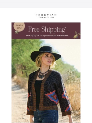 Peruvian Connection - Where the West meets luxe (+ free shipping! 🤠)