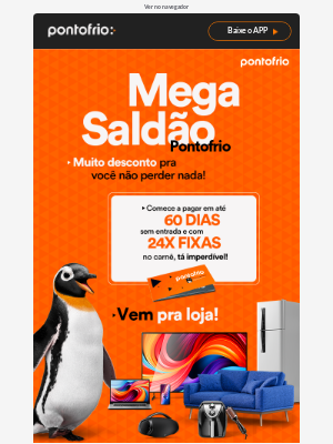 Pontofrio (Brazil) - O Mega Saldão te puxa pra cá 🧲
