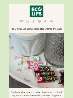 Eco Lips - It’s Official: Lip Balm Season Has Entered the Chat