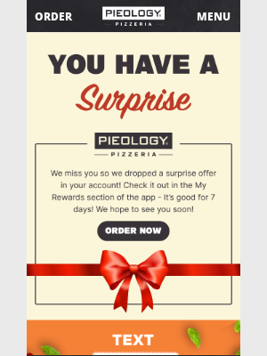 Pieology Pizzeria - It's been too long - We dropped a surprise offer in your account 🎁 🍕