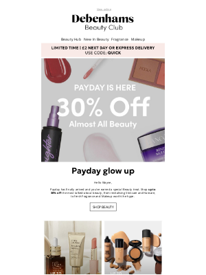 Debenhams (United Kingdom) - £2 Next Day delivery + Get up to 30% off Beauty this payday