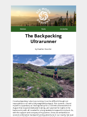 Six Moon Designs - The Backpacking Ultrarunner