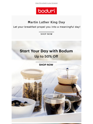 Martin Luther Kind Day email from Bodum