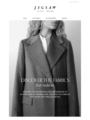 Jigsaw (United Kingdom) - Discover the fabrics that make us