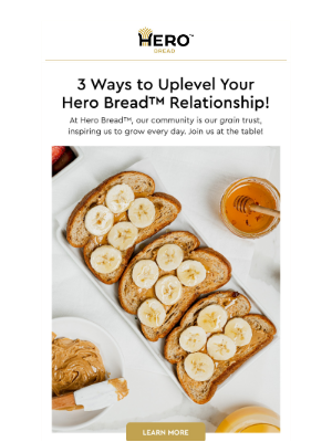 Hero Bread - Take Your Love for Hero Bread™ to the Next Level—3 Amazing Ways!