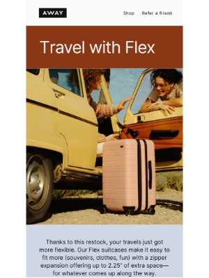 Away - Finally, Flex suitcases are back in stock