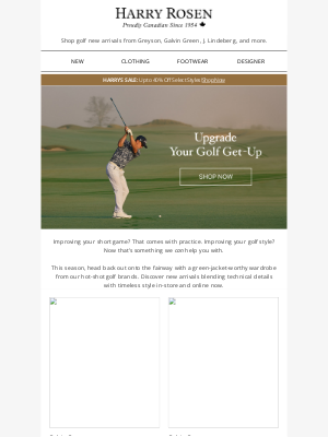 Harry Rosen - GOLF STYLE: What to Wear on the Green this Season