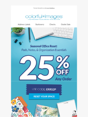 Colorful Images - Refresh your workspace with 25% off!