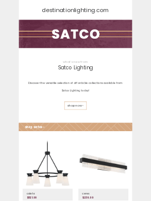 Destination Lighting - See What Satco Has to Offer