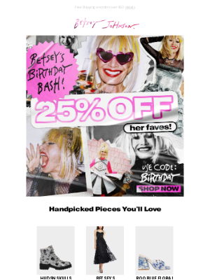 Betsey Johnson - Betsey's Birthday Bash Is On!