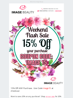 Image Beauty - Ends Tonight!  Extra 15% Off In Store & Online!
