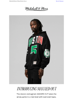 Mitchell & Ness Nostalgia Co - PSA: WE ARE MAXXED OUT
