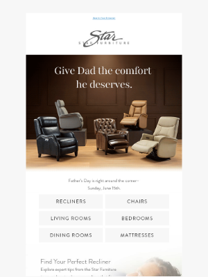 Star Furniture - Comfort for Dad, Style for you!