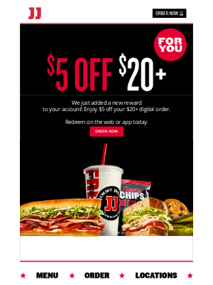 Jimmy John's - Open for a $5 off $20+ reward 😀