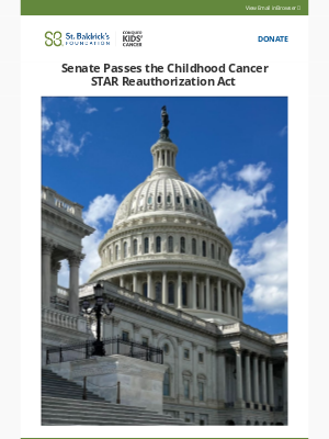 St Baldricks Foundation - Senate Passes Childhood Cancer STAR Reauthorization Act – Now We Need Your Help!